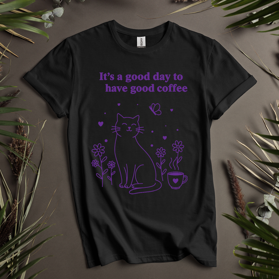 It's A Good Day To Have Good Coffee Cat Unisex T-Shirt