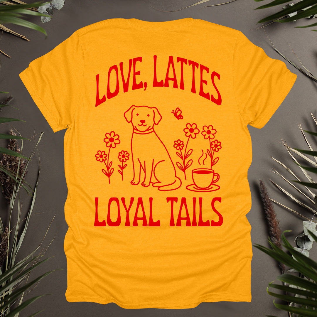 Love, Lattes, Loyal Tails Unisex T-Shirt (Double-Sided)