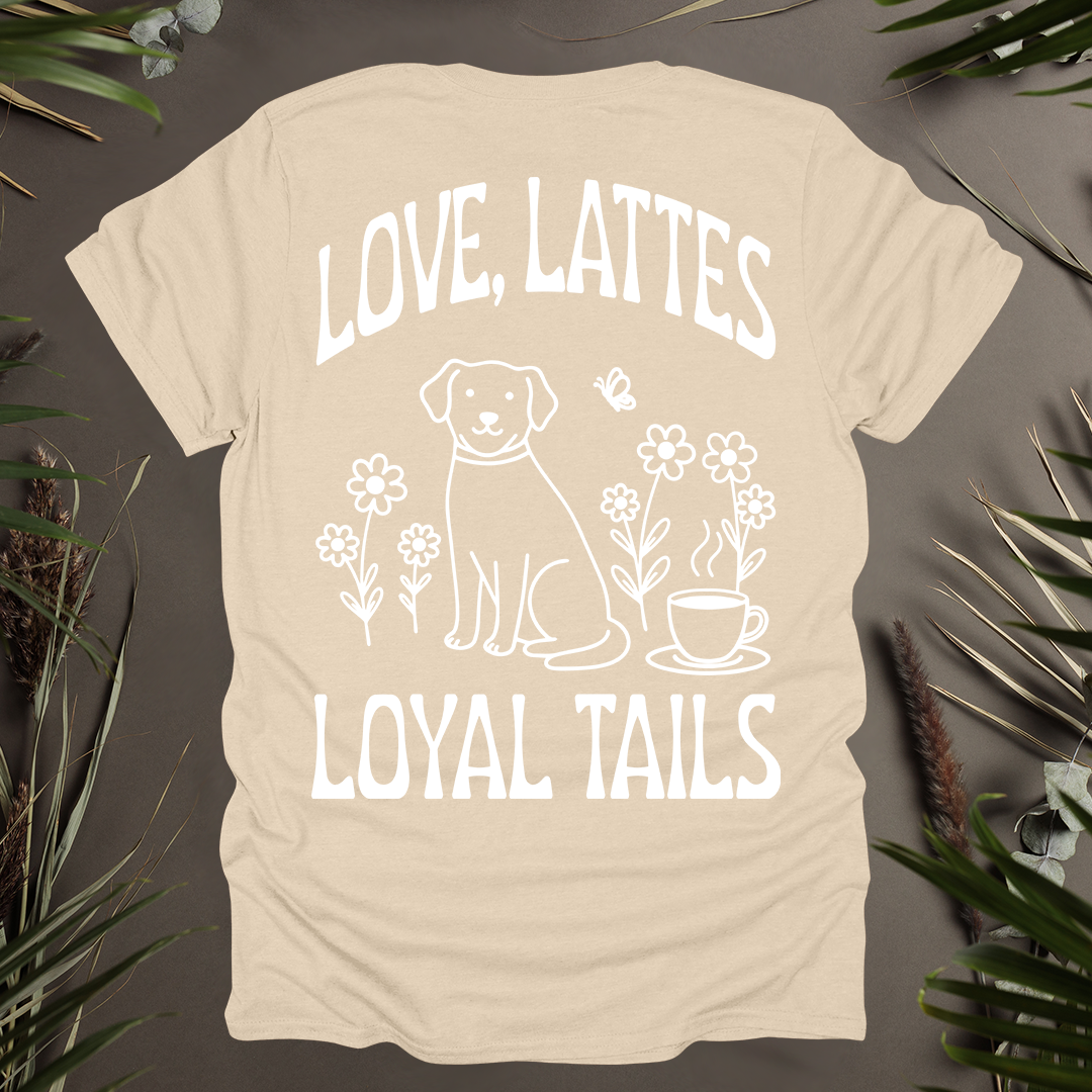 Love, Lattes, Loyal Tails Unisex T-Shirt (Double-Sided)