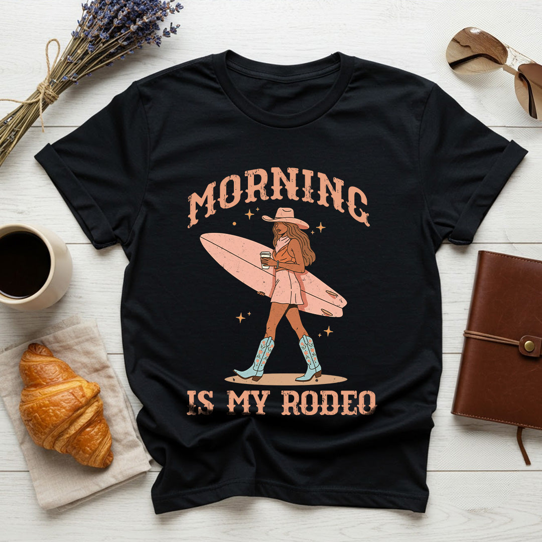 Morning Is My Rodeo – Comfort Colors®
