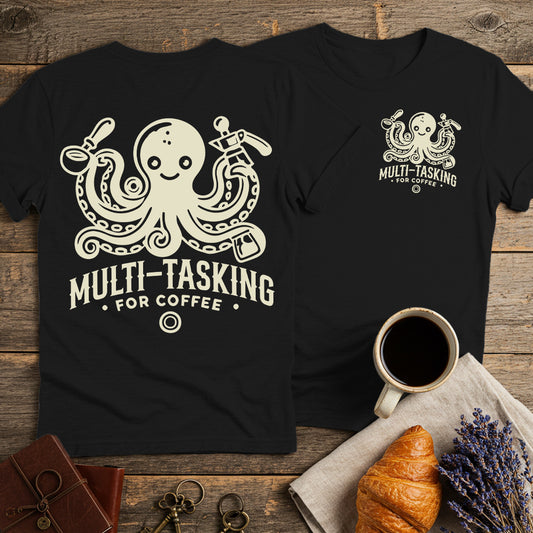 Octopus Multitasking for Coffee Unisex T-Shirt (Double-Sided)