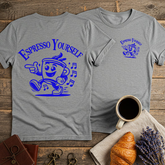Espresso Yourself Musically Unisex T-Shirt (Double-Sided)