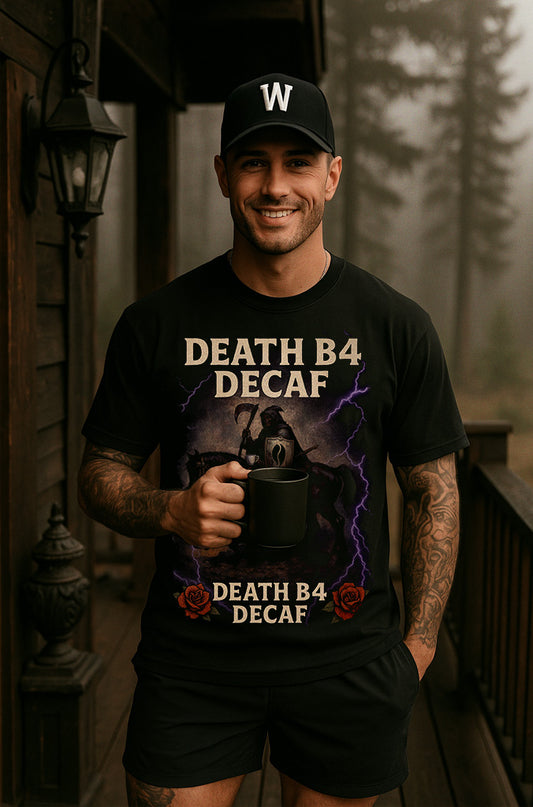 Death B4 Decaf Unisex T-Shirt