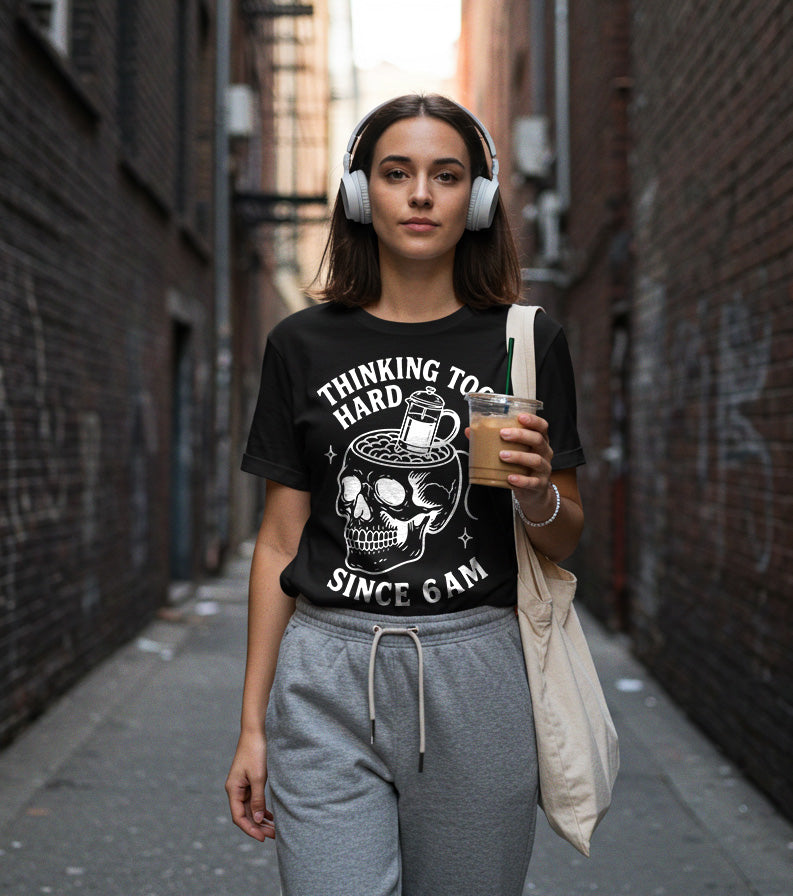 Thinking Too Hard Unisex T-Shirt