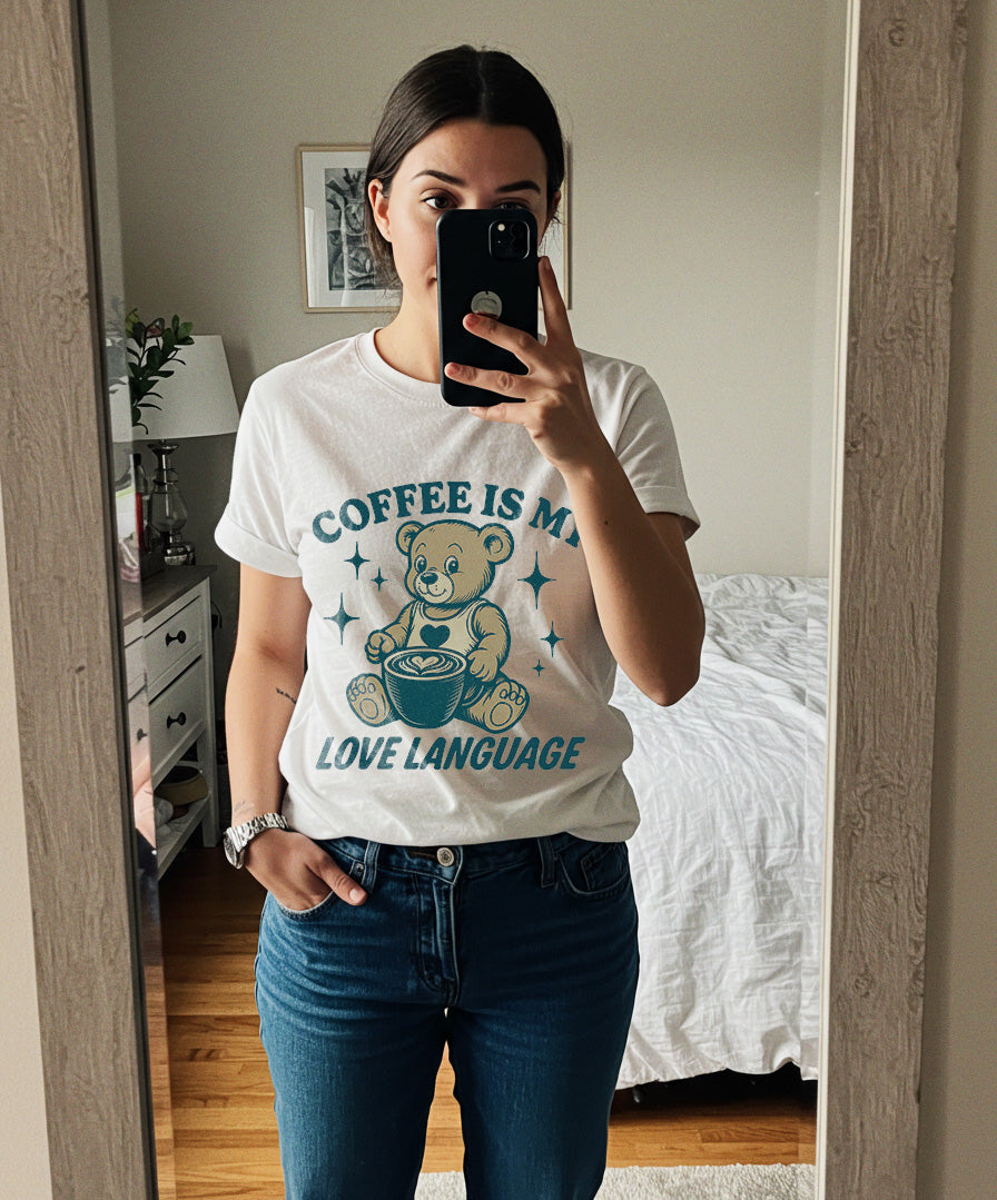 Coffee Is My Love Language - Comfort Colors®