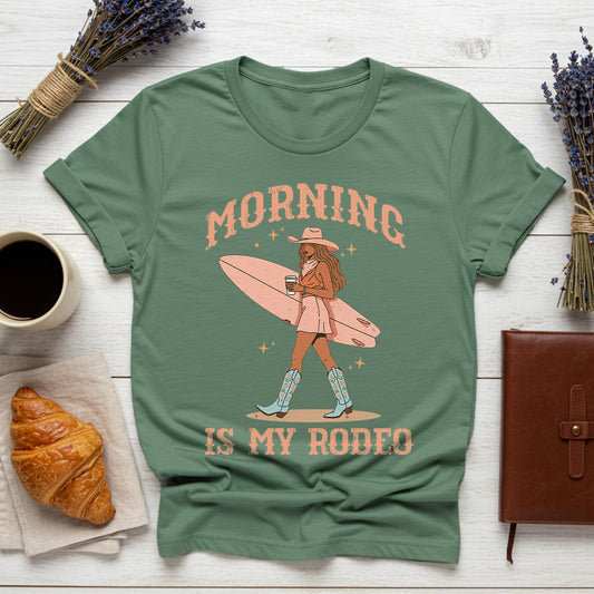 Morning Is My Rodeo – Comfort Colors®