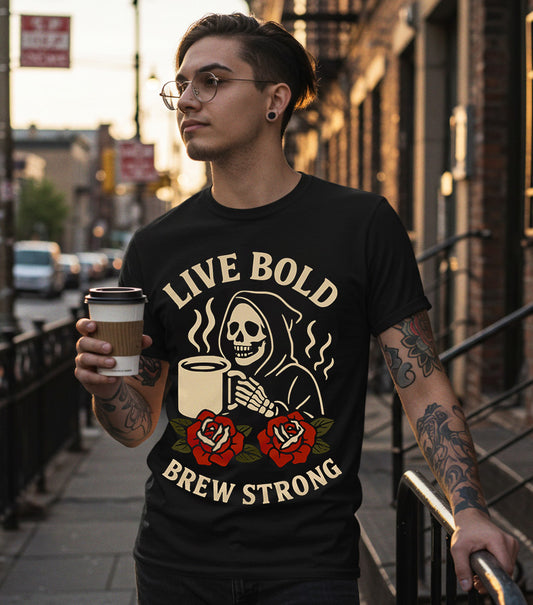 Live Bold Brew Strong Unisex T-Shirt
