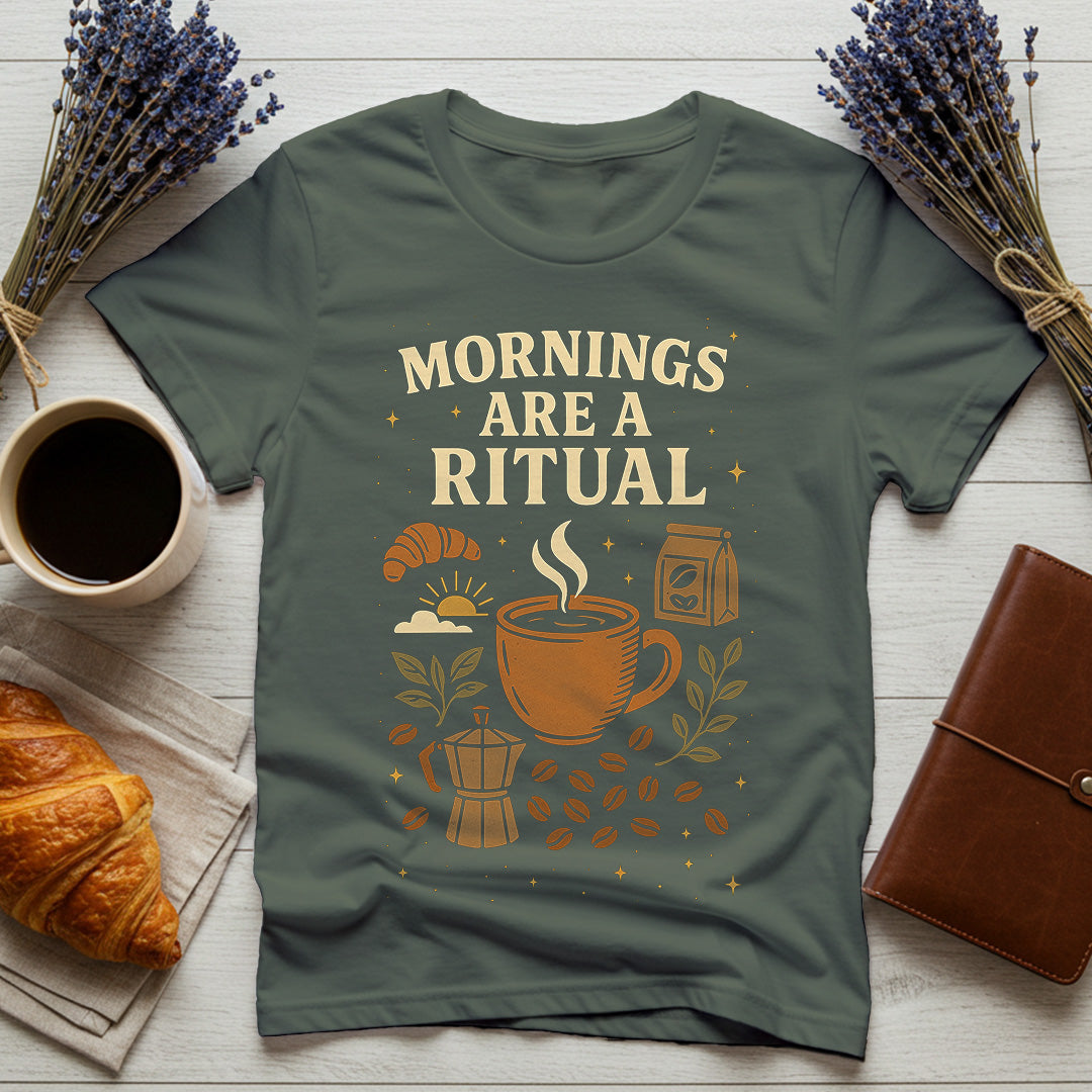 Mornings Are A Ritual - Comfort Colors®