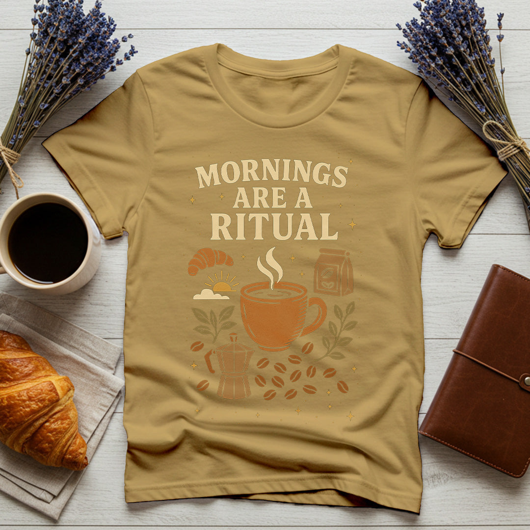 Mornings Are A Ritual - Comfort Colors®