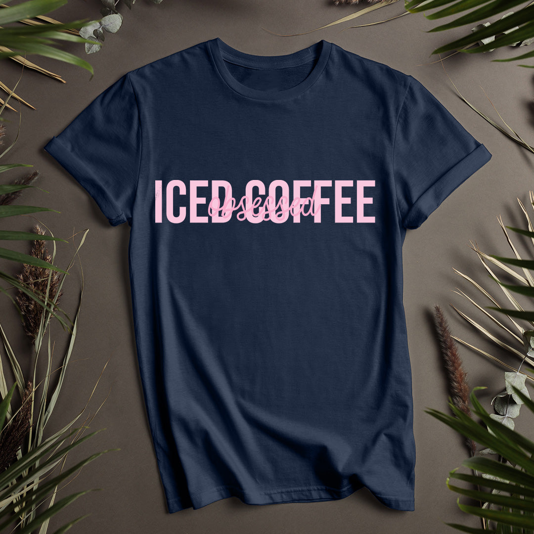 Iced Coffee Obsessed T-Shirt