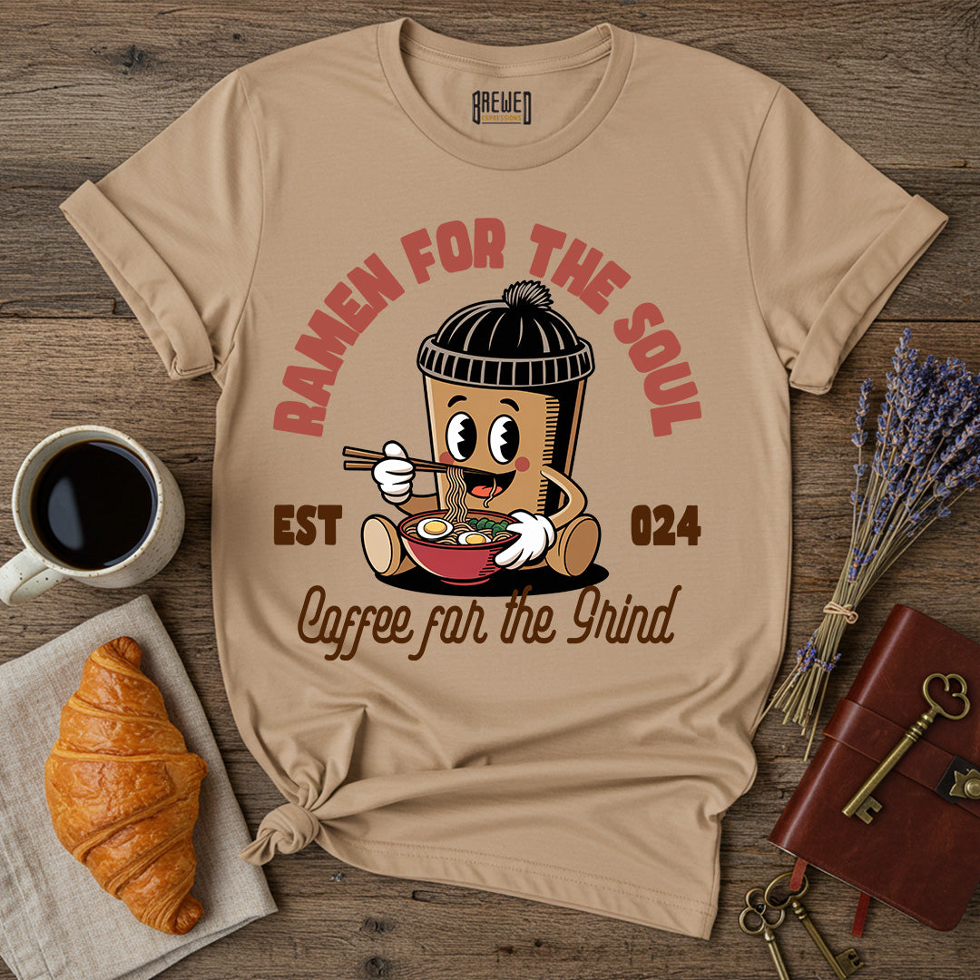 Ramen For the Soul, Coffee For the Grind Unisex T-Shirt