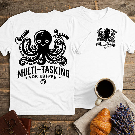 Octopus Multitasking for Coffee Unisex T-Shirt (Double-Sided)