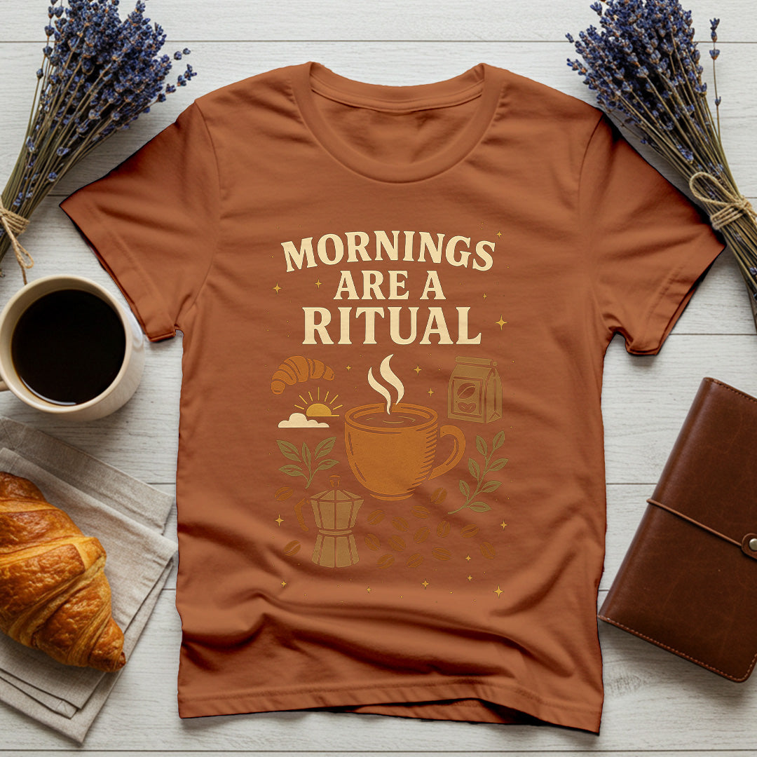 Mornings Are A Ritual - Comfort Colors®