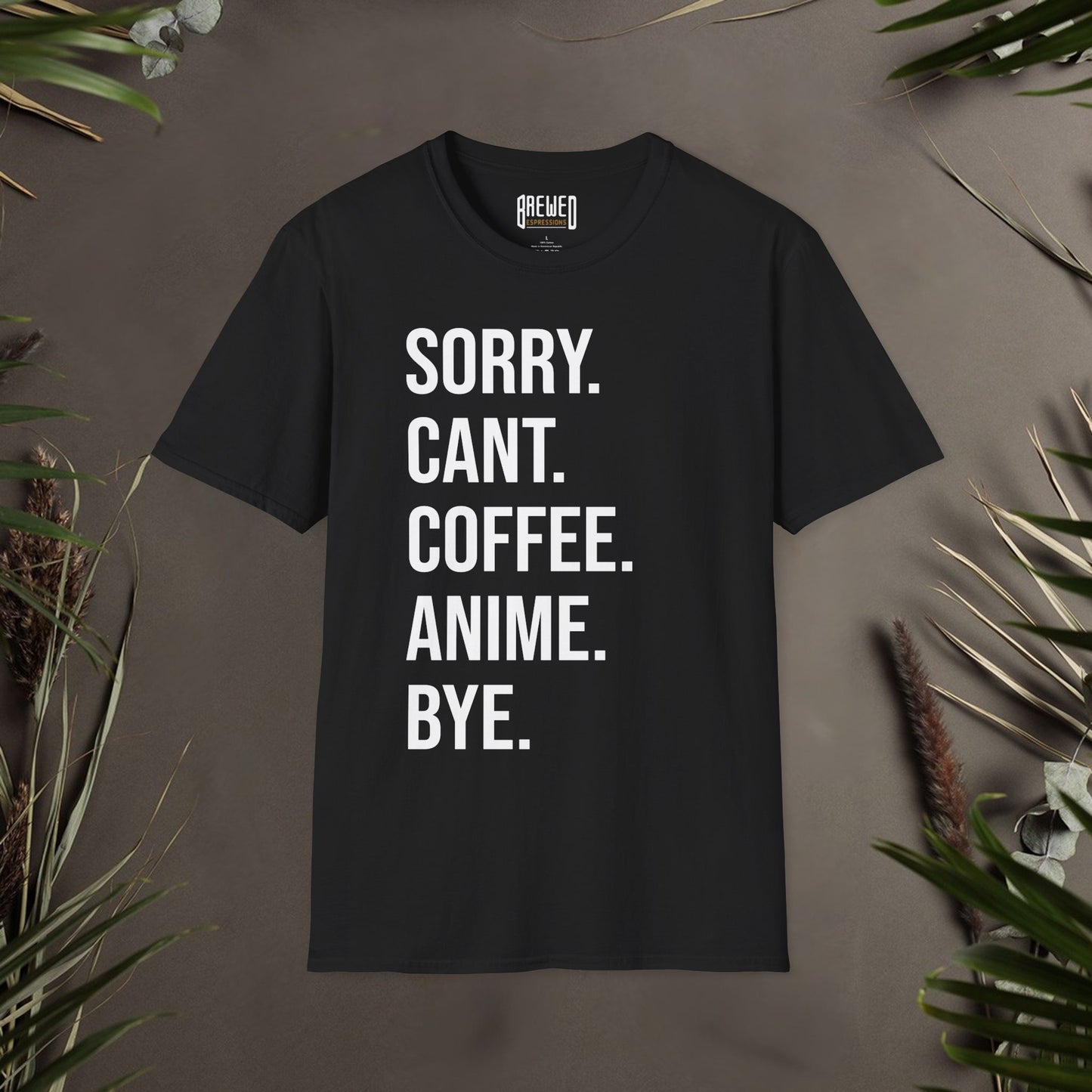 Sorry Can't Coffee Anime Bye Unisex T-Shirt