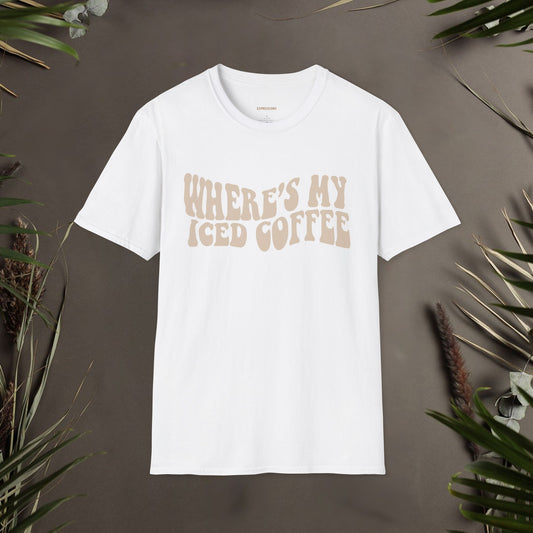 Where's My Iced Coffee T-Shirt