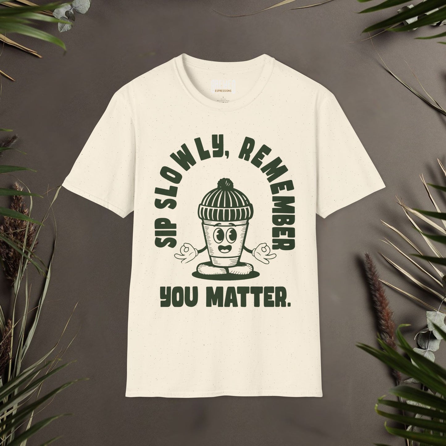 You Matter Unisex T-Shirt