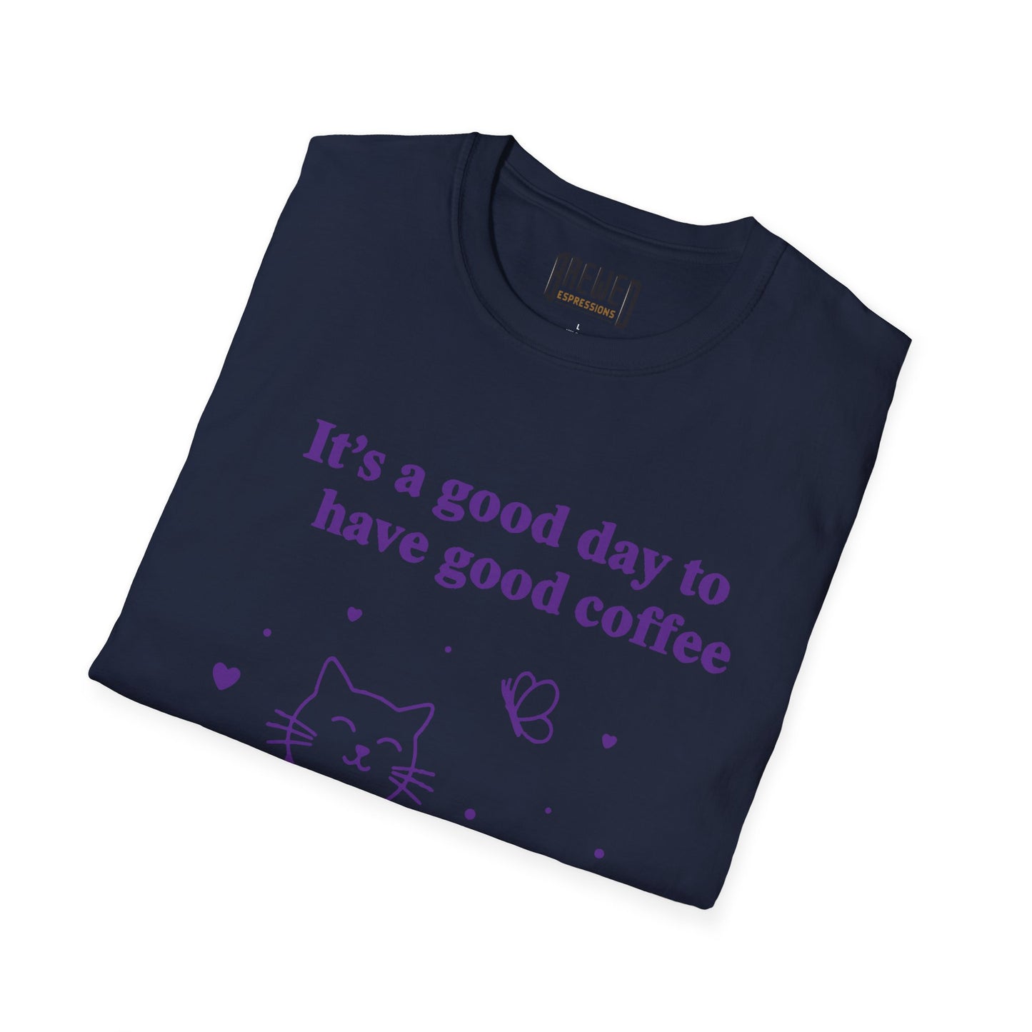 It's A Good Day To Have Good Coffee Cat Unisex T-Shirt