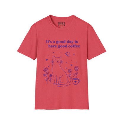 It's A Good Day To Have Good Coffee Cat Unisex T-Shirt