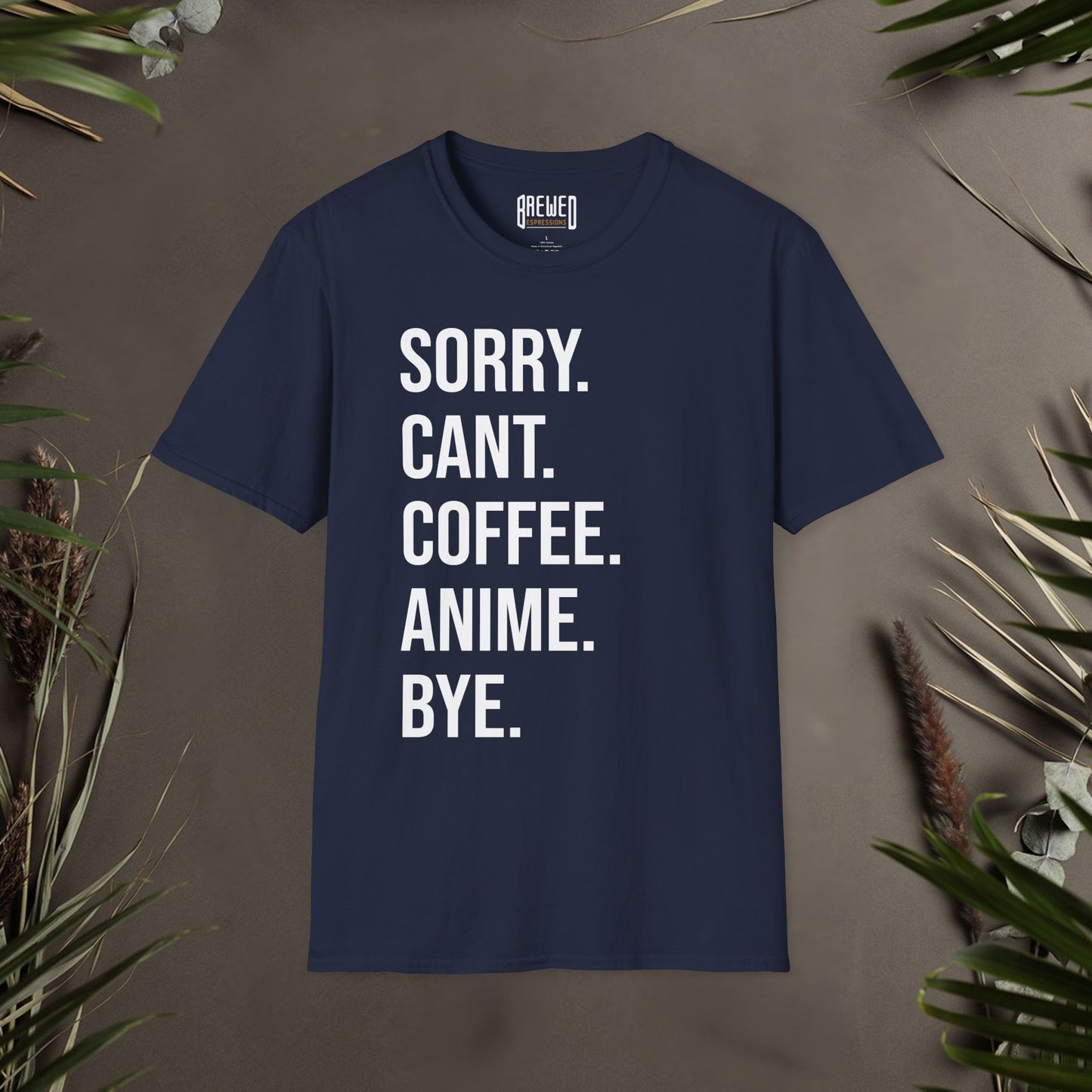 Sorry Can't Coffee Anime Bye Unisex T-Shirt