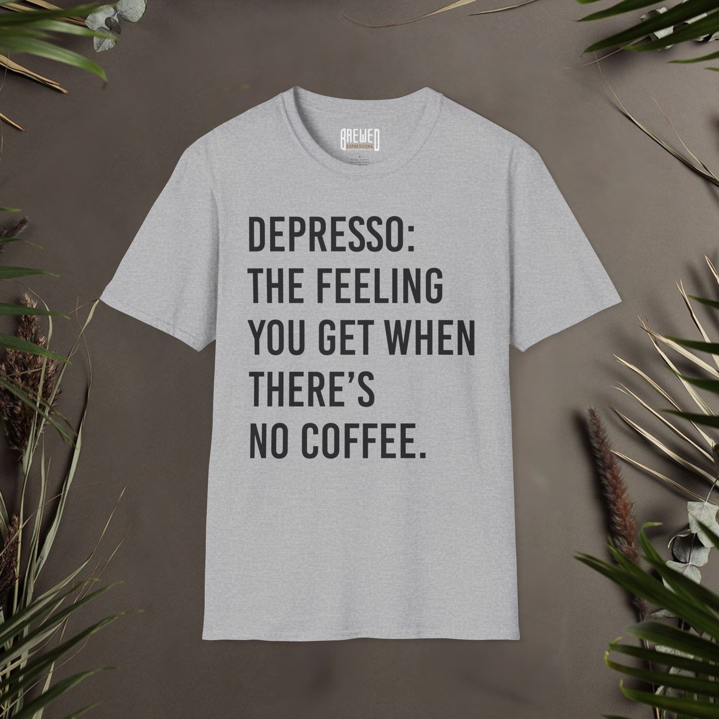 Depresso: The Feeling You Get When There's No Coffee Unisex T-Shirt