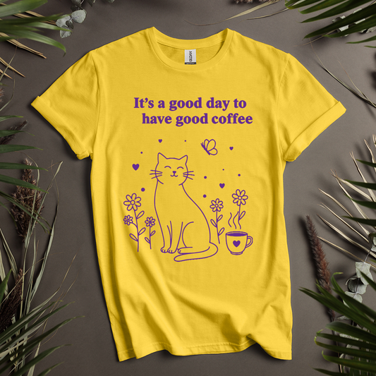 It's A Good Day To Have Good Coffee Cat Unisex T-Shirt