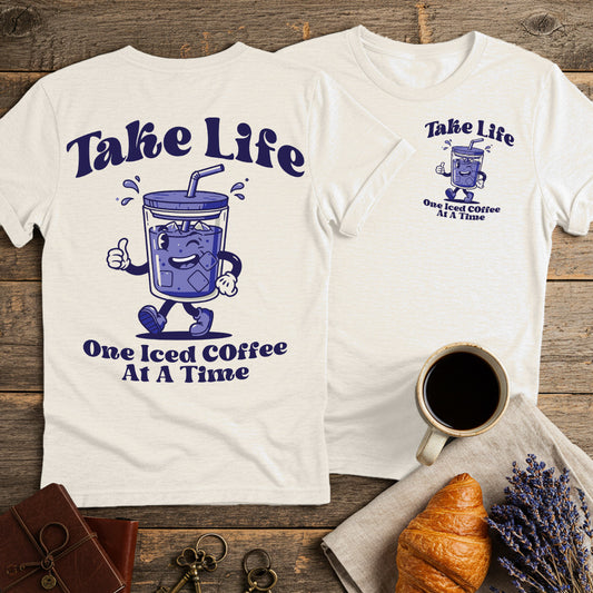 Take Life One Iced Coffee At A Time Unisex Softstyle T-Shirt (Double-Sided)