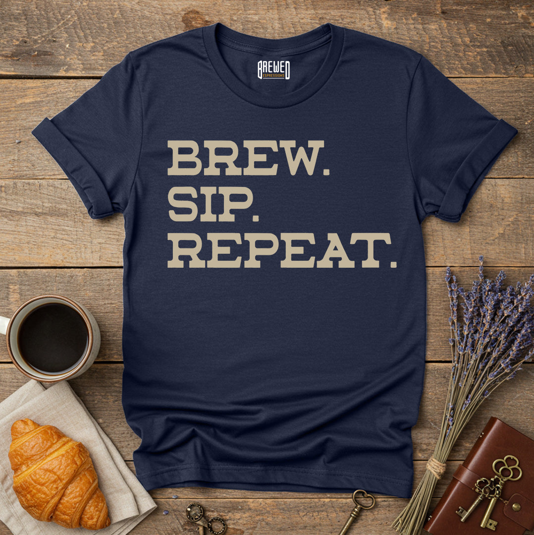 Brew. Sip. Repeat. Unisex T-Shirt