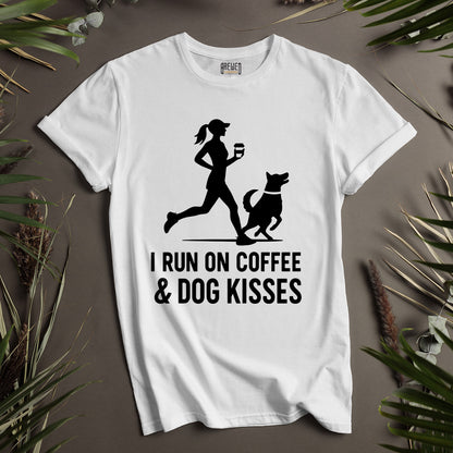 I Run on Coffee and Dog Kisses Unisex T-Shirt