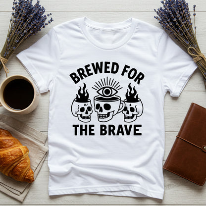 Brewed For The Brave - Comfort Colors®